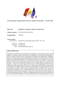 27th Australasian Transport Research Forum, Adelaide, 29 September – 1 October[removed]Paper title: Melbourne’s emergency vehicle pre-emption trial