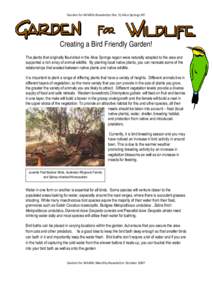 Garden for Wildlife Newsletter No. 5) Alice Springs NT  Creating a Bird Friendly Garden! The plants that originally flourished in the Alice Springs region were naturally adapted to the area and supported a rich array of 