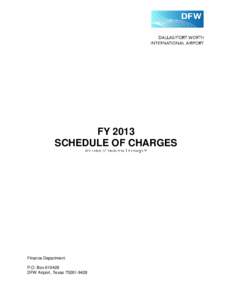 FY 2013 SCHEDULE OF CHARGES Finance Department P.O. BoxDFW Airport, Texas