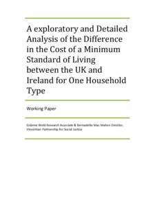 A exploratory and Detailed Analysis of the Difference in the Cost of a Minimum Standard of Living between the UK and Ireland for One Household