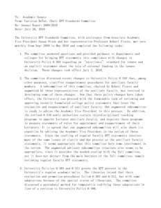 To: Academic Senate From: Carleton DeTar, Chair RPT Standards Committee Re: Annual ReportDate: July 28, 2010 The University RPT Standards Committee, with assistance from Associate Academic Vice President Susan