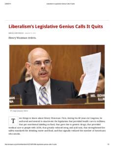 [removed]Liberalism’s Legislative Genius Calls It Quits Liberalism’s Legislative Genius Calls It Quits HAROLD MEYERSON JANUARY 31, 2014