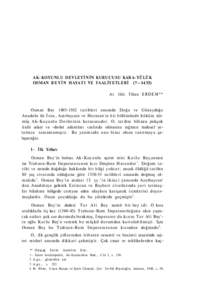 AK-KOYUNLU D E VL E T İN İN KURUCUSU KARA-YÜLÜK OSMAN B E Y İ N HAYATI VE FAALİYETLERİ (?—1435) Ar. Gör. İlhan E R D E M * *