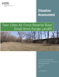 Minnesota / Landfills in the United States / Société à responsabilité limitée / Superfund / United States Environmental Protection Agency / Toxic waste / 934th Airlift Wing / Minneapolis−Saint Paul International Airport / Easement / Environment / Pollution / Hazardous waste