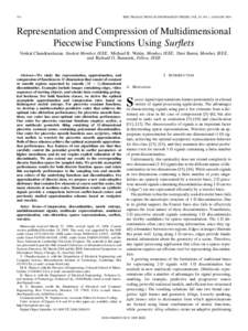374  IEEE TRANSACTIONS ON INFORMATION THEORY, VOL. 55, NO. 1, JANUARY 2009 Representation and Compression of Multidimensional Piecewise Functions Using Surflets