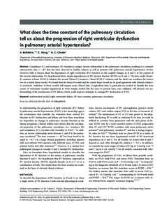 ORIGINAL RESEARCH  What does the time constant of the pulmonary circulation tell us about the progression of right ventricular dysfunction in pulmonary arterial hypertension? A. Belloﬁore,1,2,a Z. Wang,1,a N. C. Chesle