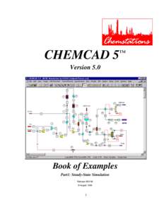 CHEMCAD 5 Version 5.0 Book of Examples Part1: Steady-State Simulation Release