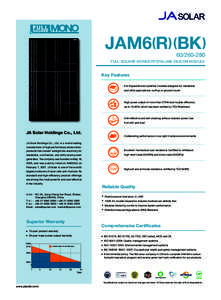 JAM6(R) (BKFULL SQUARE MONOCRYSTALLINE SILICON MODULE  Key Features