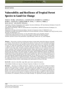 Special Section  Vulnerability and Resilience of Tropical Forest Species to Land-Use Change NIGEL E. STORK,∗ JONATHAN A. CODDINGTON,† ROBERT K. COLWELL,‡ ROBIN L. CHAZDON,‡ CHRISTOPHER W. DICK,§∗∗ CARLOS A. 