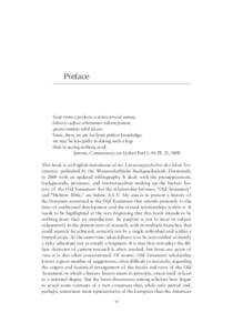 Preface  Sicut enim a perfecta scientia procul sumus, lebioris culpae arbitramur saltem parum, quam omnino nihil dicere. Since, then, we are far from perfect knowledge,