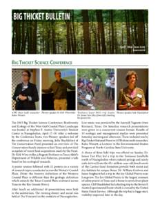 BIG THICKET BULLETIN April . May . June 2015 Issue #126 BIG THICKET SCIENCE CONFERENCE