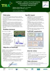 SaPPART – SATELLITE POSITIONING PERFORMANCE ASSESSMENT FOR ROAD TRANSPORT Gilliéron, Pierre-Yves*, EPFL, Switzerland Peyret, François, IFSTTAR, France *