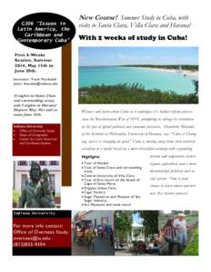 G306 “Issues in Latin America, the Caribbean and Contemporary Cuba”  New Course! Summer Study in Cuba, with