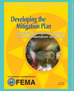 Disaster preparedness / Humanitarian aid / Occupational safety and health / Federal Emergency Management Agency / Disaster Mitigation Act / Disaster / Local Mitigation Strategy / Building Safer Communities. Risk Governance /  Spatial Planning and Responses to Natural Hazards / Public safety / Emergency management / Management