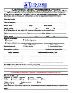FACILITY/ROOM USAGE APPLICATION FOR AFFILIATES  Page 1 of 2 Applicants complete Part I and read and sign Parts II. Submit completed application to Events Management.