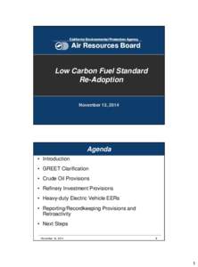 California Environmental Protection Agency  Air Resources Board Low Carbon Fuel Standard Re-Adoption