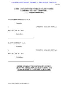 Case 4:14-cv[removed]RH-CAS Document 74 Filed[removed]Page 1 of 33 Page 1 of 33 IN THE UNITED STATES DISTRICT COURT FOR THE NORTHERN DISTRICT OF FLORIDA TALLAHASSEE DIVISION
