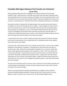 Canadian Marriages between First Cousins are Common! By Joe Petrie Dad (Leo Ignatius Petrie) was born in Bridgeport and raised in Dominion. Mom (Loretta Elizabeth “Ethel” Tobin) was born in Glace Bay and raised in bo
