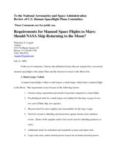 Exploration of the Moon / Mars exploration / Manned mission to Mars / Space colonization / Voyage / NASA / Mars program / Rocket / Shuttle-Derived Launch Vehicle / Spaceflight / Space technology / Human spaceflight