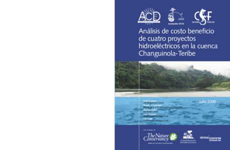 Análisis de costo beneficio de cuatro proyectos hidroeléctricos en la cuenca Changuinola-Teribe www.acdpanama.org E-mail