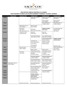 2016 SACSCOC ANNUAL MEETING AT-A-GLANCE HYATT REGENCY ATLANTA and ATLANTA MARRIOTT MARQUIS * ATLANTA, GEORGIA FridaySaturday (12/3)