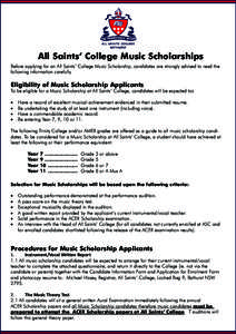 All Saints’ College Music Scholarships Before applying for an All Saints’ College Music Scholarship, candidates are strongly advised to read the following information carefully.