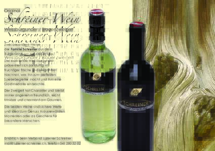 Schreiner-Wein Original Weissburgunder / Blauer Zweigelt  Zwei besondere Weine
