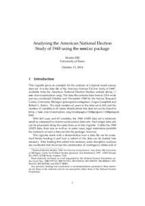 Analysing the American National Election Study of 1948 using the memisc package Martin Elff University of Essex October 13, 2014