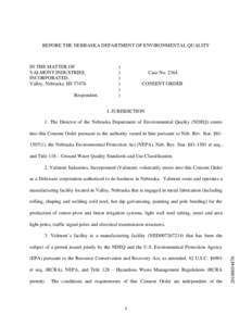 BEFORE THE NEBRASKA DEPARTMENT OF ENVIRONMENTAL QUALITY  IN THE MATTER OF VALMONT INDUSTRIES, INCORPORATED, Valley, Nebraska IIS 57476