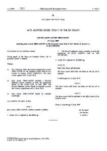 Council Joint Action[removed]CFSP of 9 June 2009 amending Joint Action[removed]CFSP on the European Union Rule of Law Mission in Kosovo, EULEX KOSOVO