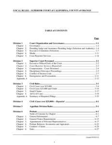 LOCAL RULES – SUPERIOR COURT of CALIFORNIA, COUNTY of ORANGE  TABLE of CONTENTS Page Division 1