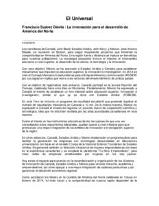 El Universal Francisco Suárez Dávila / La innovación para el desarrollo de América del Norte[removed]Los cancilleres de Canadá, John Baird; Estados Unidos, John Kerry, y México, José Antonio