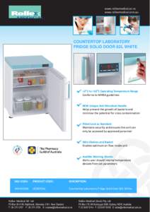 www.rollexmedical.co.nz www.rollexmedical.com.au COUNTERTOP LABORATORY FRIDGE SOLID DOOR 82L WHITE