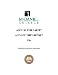 ANNUAL FIRE SAFETY AND SECURITY REPORT 2014 Working Together for a Safe Campus