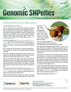 Issue[removed]Genetics news from Neogen, a leader in food and animal safety Researchers unravel Texas Longhorn genome The Texas Longhorn has come a long way.