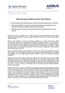 Airbus Group and Safran Launch Joint Venture  New Company With Initial Workforce of 450 Will be Named Airbus Safran Launchers  
