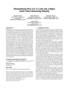 Demystifying Porn 2.0: A Look into a Major Adult Video Streaming Website Gareth Tyson Yehia Elkhatib