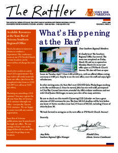 The Official NewsLetter of the State Bar Of Arizona Southern Regional Office 270 North Church Avenue, Tucson , AZ 85701 – ([removed] – ([removed]fax Available Resources at the State Bar of Arizona Southern