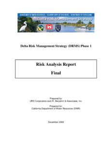 San Joaquin Valley / Central Valley / Sacramento-San Joaquin Delta / Risk / Sacramento–San Joaquin River Delta / Suisun Marsh / CALFED Bay-Delta Program / U.S. Army Corps of Engineers Bay Model / Risk management / Geography of California / California / San Francisco Bay