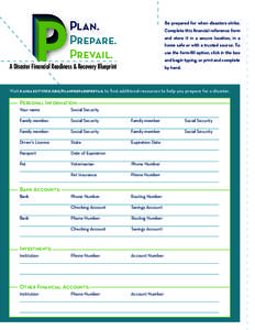 P﹒ P﹒ P﹒ Be prepared for when disasters strike. Complete this financial reference form