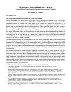 Where Property Rights and Biodiversity Converge: Lessons From Experience in Habitat Conservation Planning by Gregory A. Thomas INTRODUCTION The Conflict between Biodiversity Protection and Private Property Rights Harvard