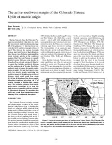The active southwest margin of the Colorado Plateau: Uplift of mantle origin Tom Parsons Jill McCarthy  } U.S. Geological Survey, Menlo Park, California 94025