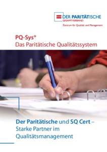 PQ-Sys® Das Paritätische Qualitätssystem Der Paritätische und SQ Cert – Starke Partner im Qualitätsmanagement