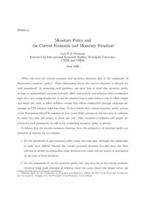 EP006.tex  Monetary Policy and the Current Economic and Monetary Situation¤ Lars E.O. Svensson Institutet for International Economic Studies, Stockholm University;