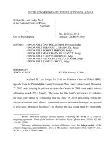 IN THE COMMONWEALTH COURT OF PENNSYLVANIA Michael G. Lutz Lodge No. 5 of the Fraternal Order of Police, Appellant v. City of Philadelphia