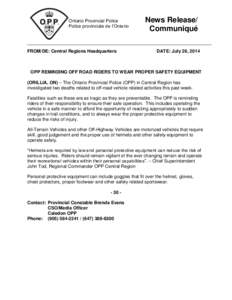 Ontario Provincial Police Police provinciale de l’Ontario FROM/DE: Central Regions Headquarters  News Release/