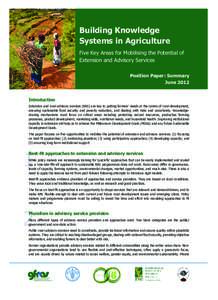 Building Knowledge Systems in Agriculture Five Key Areas for Mobilising the Potential of Extension and Advisory Services Eric McGaw/FARA