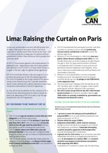 Lima: Raising the Curtain on Paris History was created when more than 400,000 people from all walks of life took to the streets of New York City in September to tell the world, ‘More Climate Action, Now’. COP 20 in L