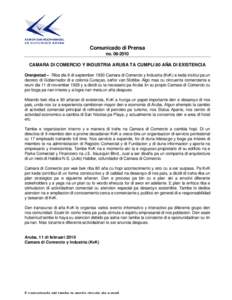 Comunicado di Prensa noCAMARA DI COMERCIO Y INDUSTRIA ARUBA TA CUMPLI 80 AÑA DI EXISTENCIA Oranjestad – Riba dia 8 di september 1930 Camara di Comercio y Industria (KvK) a keda institui pa un decreto di Gobe