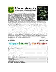 Lingua Botanica The National Newsletter for FS Botanists & Plant Ecologists This is the last edition of Lingua Botanica in its current form. Your botany program newsletter is going on hiatus for a short period of time, b